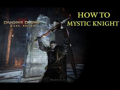 dragon's dogma mystic knight augments.